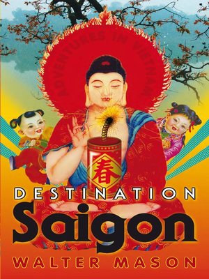 Destination Saigon - ebook